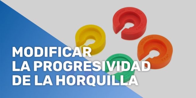 Modificar la progresividad e la horquilla