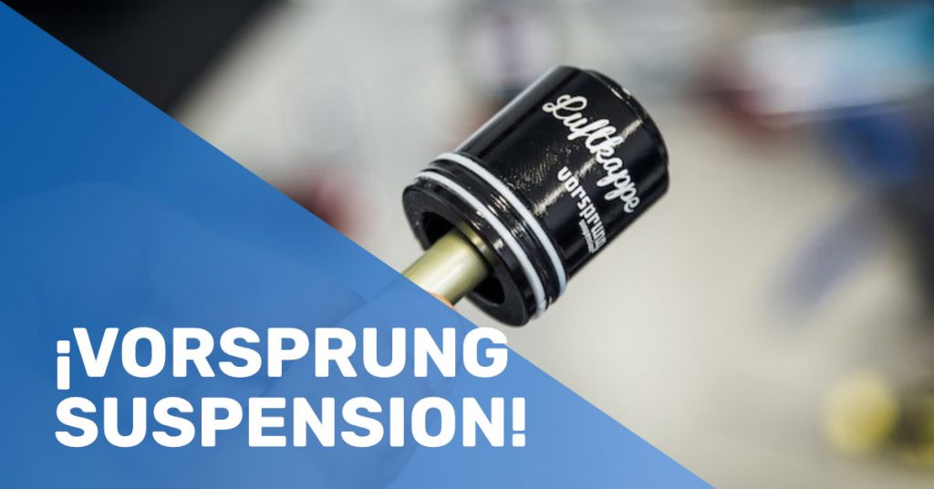 ¡Vorsprung Suspension!